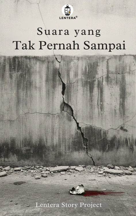 Suara yang Tak Pernah Sampai